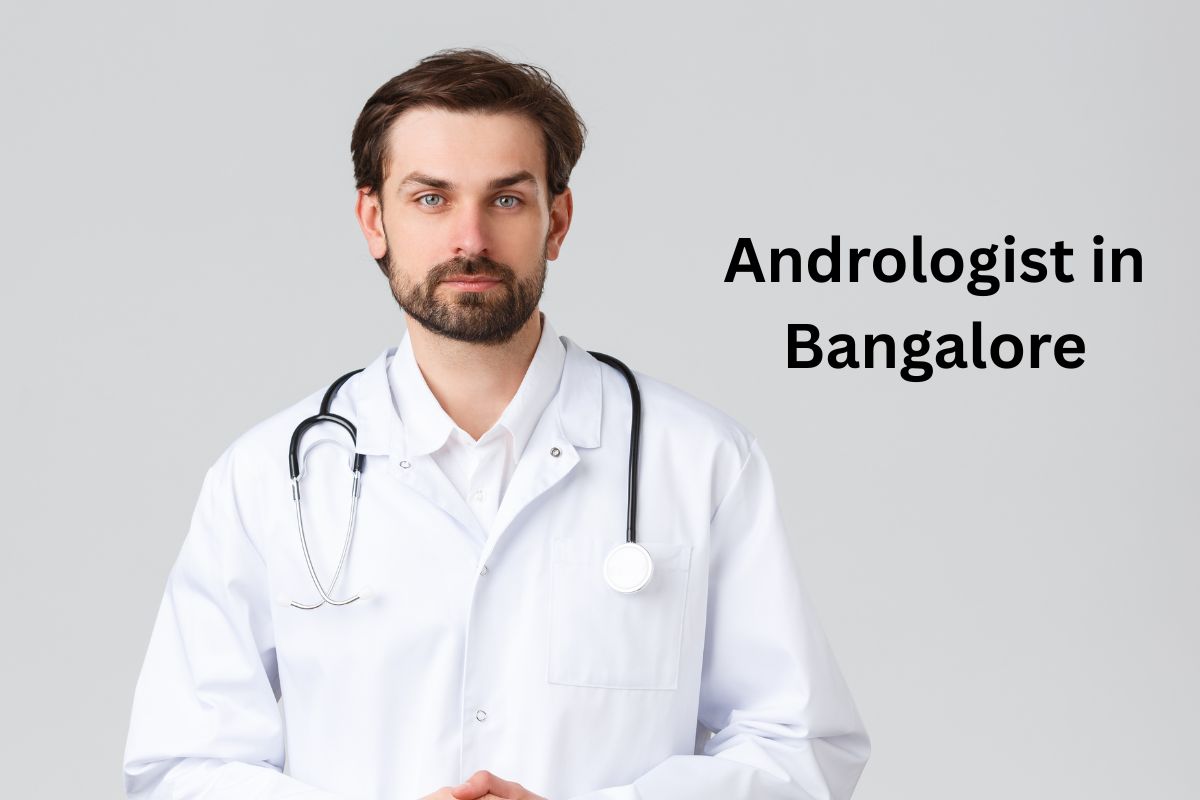 Andrologist in Bangalore
