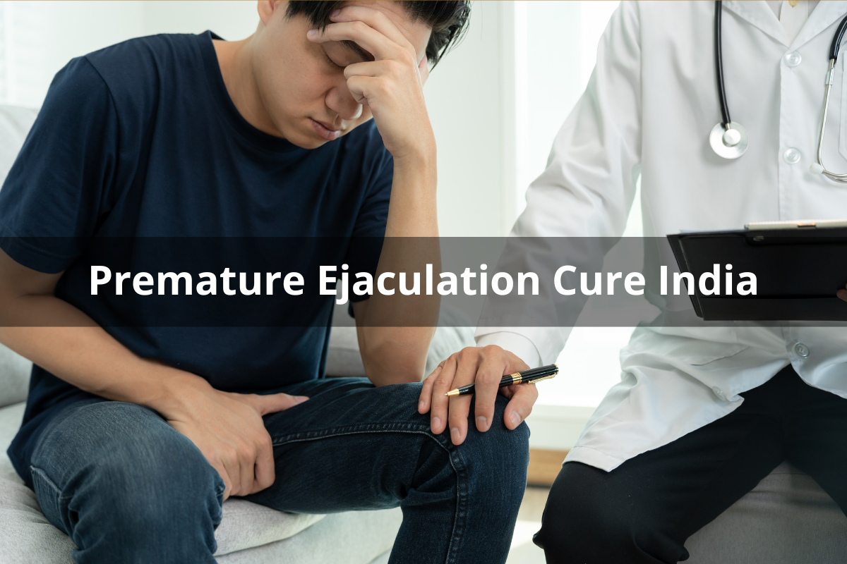 Premature Ejaculation Cure India